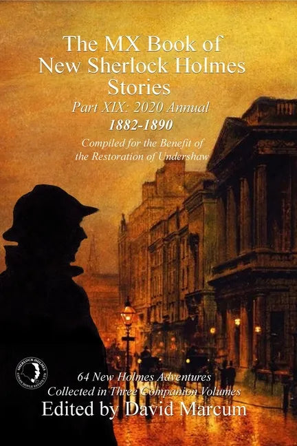 The MX Book of New Sherlock Holmes Stories Part XIX: 2020 Annual (1882-1890) - Paperback