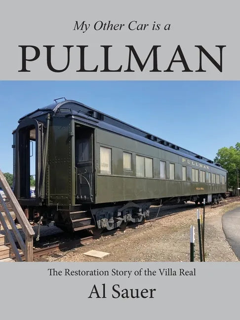 My Other Car is a Pullman - Paperback