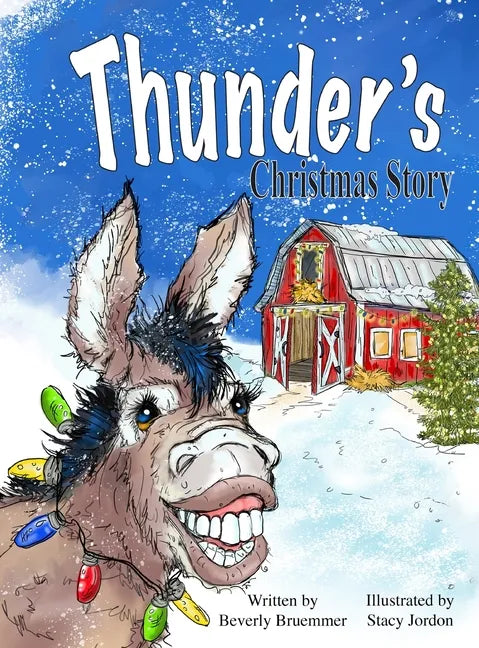 Thunder's Christmas Story - Hardcover
