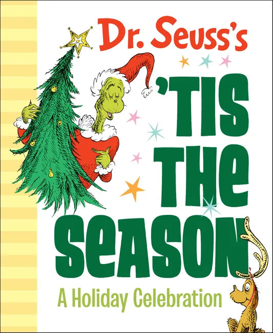 Dr. Seuss's 'Tis the Season: A Holiday Celebration: A Christmas Gift Book - Hardcover