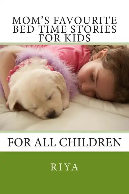 Mom's Favourite Bed Time Stories for Kids: For All Children - Paperback