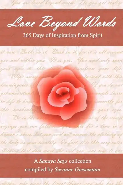 Love Beyond Words: 365 Days of Inspiration from Spirit - Paperback