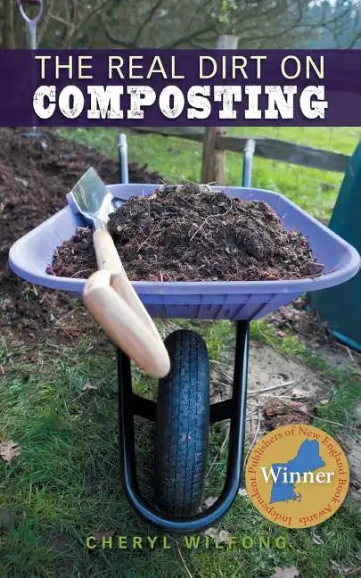 The Real Dirt on Composting - Paperback