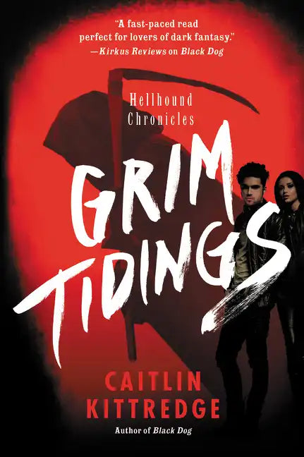 Grim Tidings: Hellhound Chronicles - Paperback