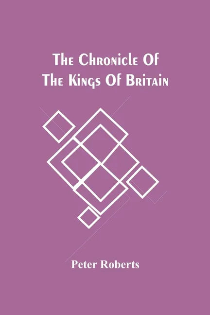 The Chronicle Of The Kings Of Britain - Paperback