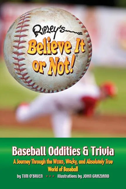 Ripley's Believe It or Not! Baseball Oddities & Trivia - Paperback