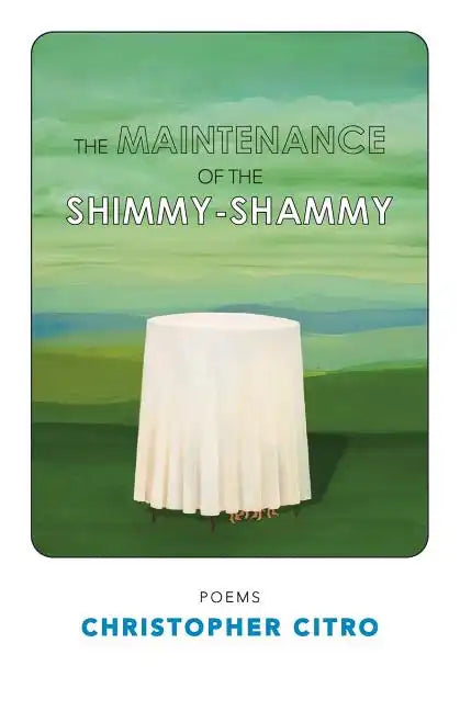 The Maintenance of the Shimmyshammy - Paperback