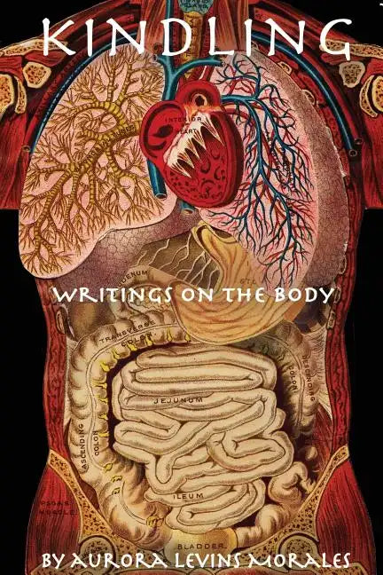 Kindling: Writings on the Body - Paperback