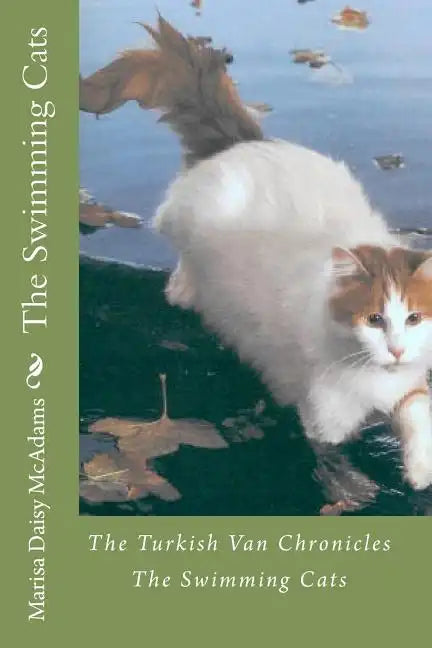 The Swimming Cats: The Turkish Van Chronicles - Paperback