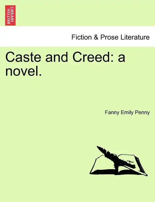 Caste and Creed: A Novel. Vol. II - Paperback