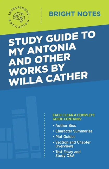 Study Guide to My Antonia and Other Works by Willa Cather - Paperback