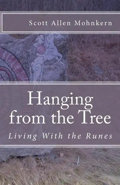 Hanging from the Tree: Living With the Runes - Paperback