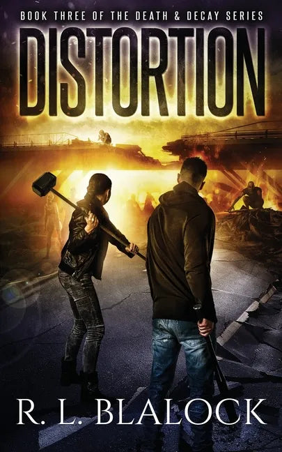Distortion: A Zombie Apocalypse Novel - Paperback