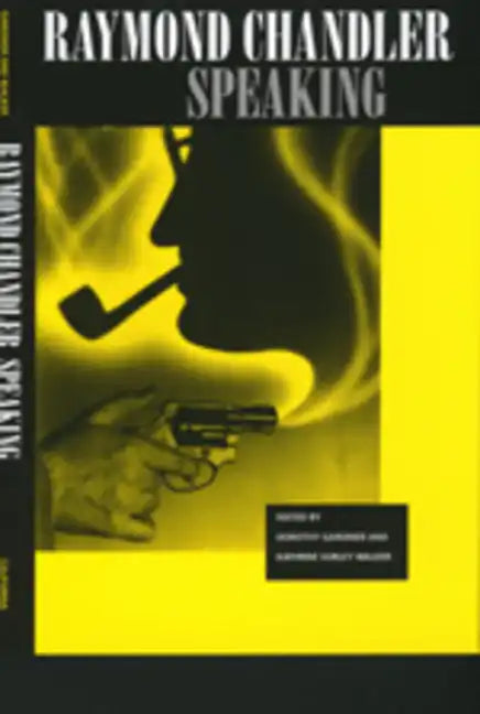 Raymond Chandler Speaking - Paperback