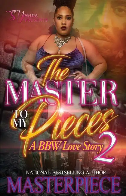 The Master To My Pieces 2: A BBW Love Story - Paperback