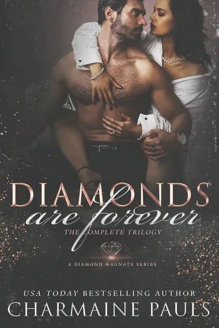 Diamonds are Forever: The Complete Trilogy (Books 1, 2 & 3) - Paperback