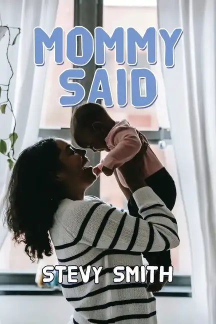 Mommy Said - Paperback
