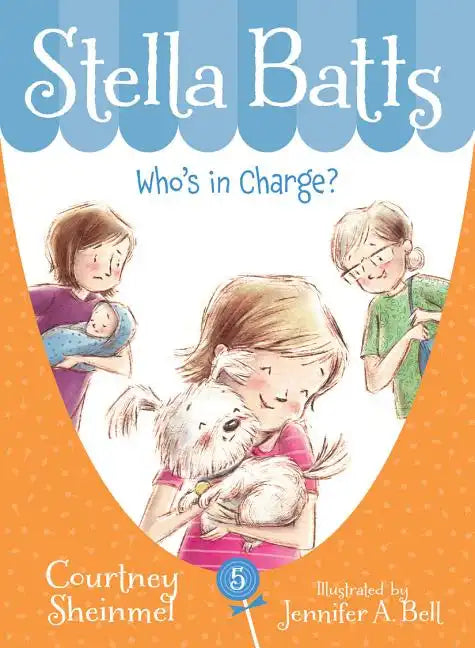 Stella Batts: Who's in Charge? - Paperback