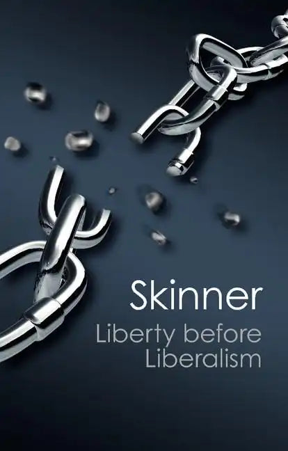 Liberty Before Liberalism - Paperback