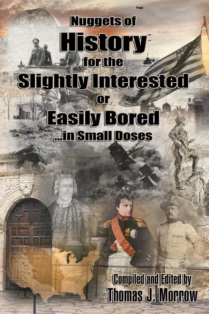 Nuggets Of History: For The Slightly Interested & Easily Bored - Paperback
