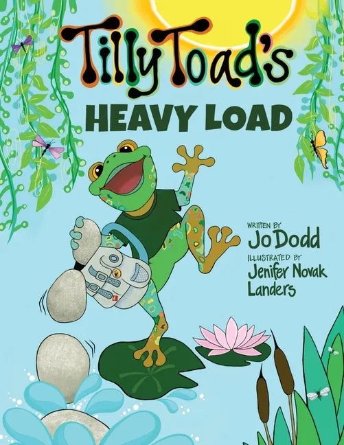 Tilly Toad's Heavy Load - Paperback
