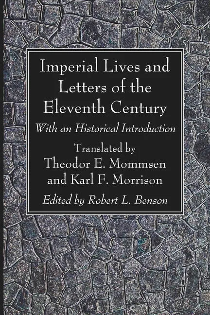 Imperial Lives and Letters of the Eleventh Century - Paperback