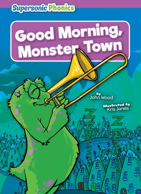 Good Morning, Monster Town - Paperback