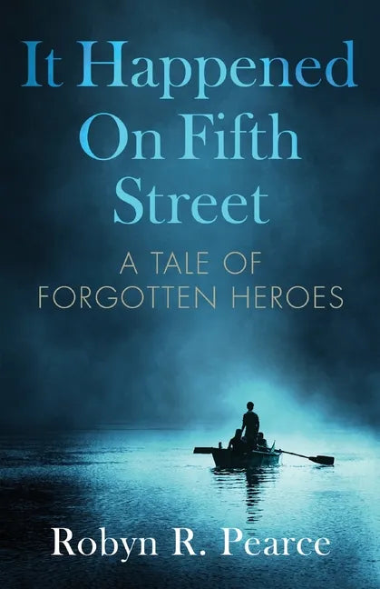 It Happened On Fifth Street: : a tale of forgotten heroes - Paperback