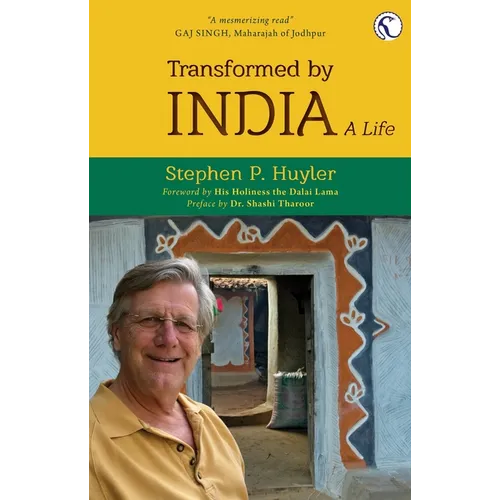 Transformed by India... a Life - Hardcover