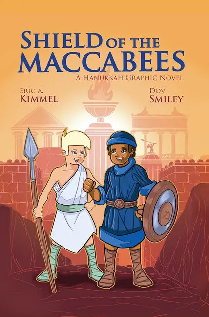 Shield of the Maccabees: A Hanukkah Graphic Novel - Hardcover