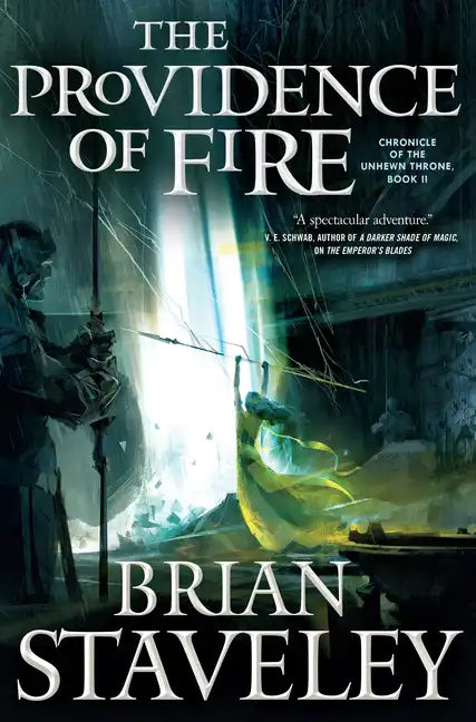 The Providence of Fire: Chronicle of the Unhewn Throne, Book II - Paperback