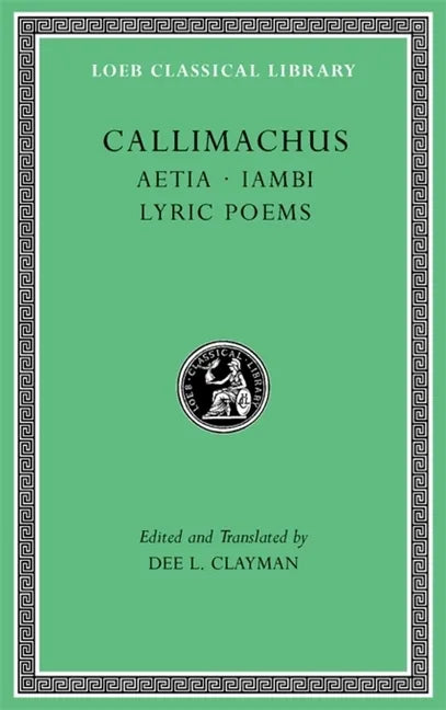 Aetia. Iambi. Lyric Poems - Hardcover