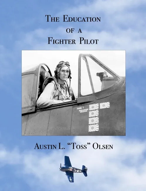 The Education of a Fighter Pilot - Paperback