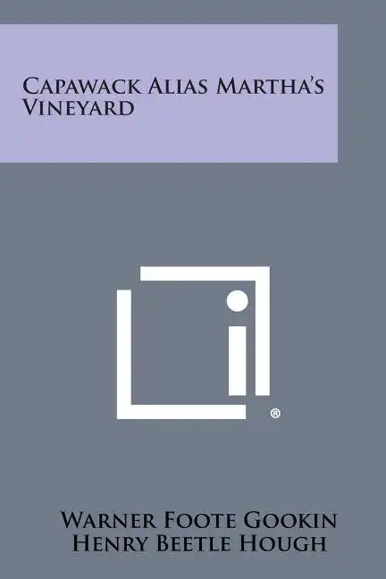 Capawack Alias Martha's Vineyard - Paperback