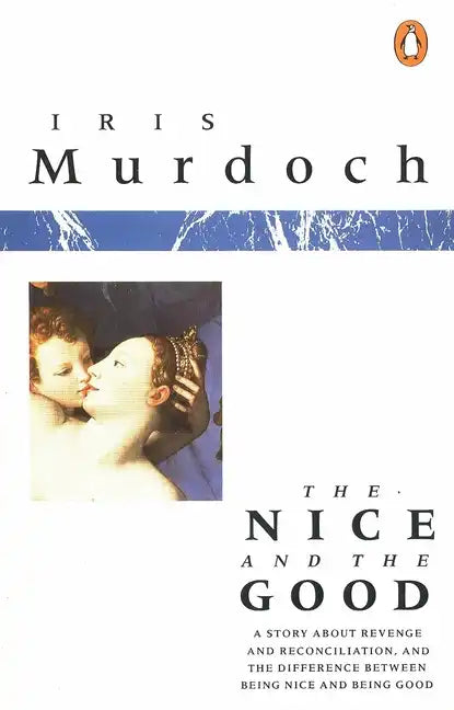 The Nice and the Good - Paperback
