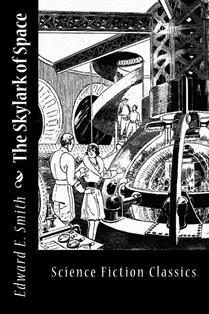 The Skylark of Space - Paperback