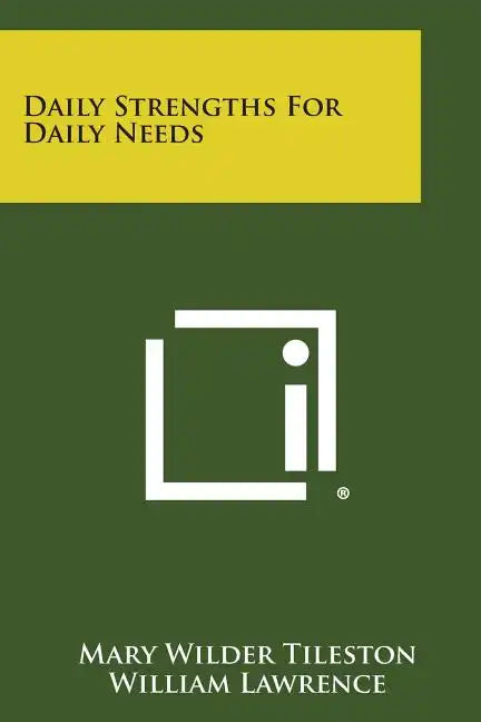 Daily Strengths for Daily Needs - Paperback