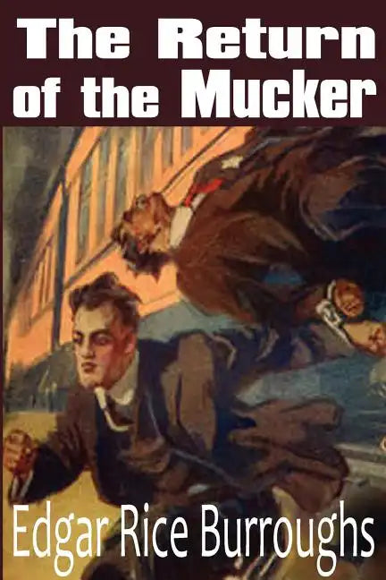 The Return of the Mucker - Paperback