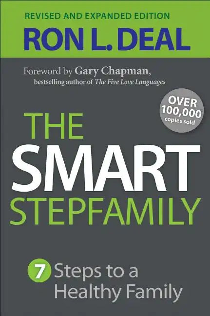 The Smart Stepfamily: Seven Steps to a Healthy Family - Paperback