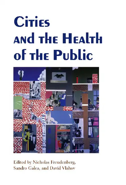 Cities and the Health of the Public - Paperback