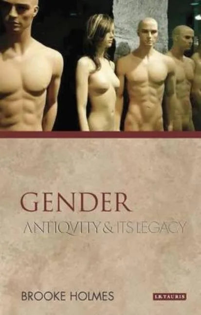 Gender: Antiquity and its Legacy - Paperback