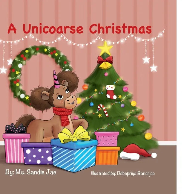 A Unicoarse Christmas New Year, New Unicoarse - Hardcover