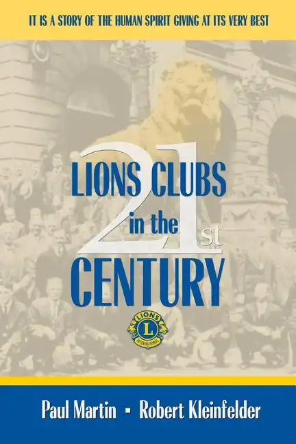 LIONS CLUBS in the 21st CENTURY - Paperback