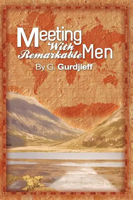 Meetings with Remarkable Men - Paperback