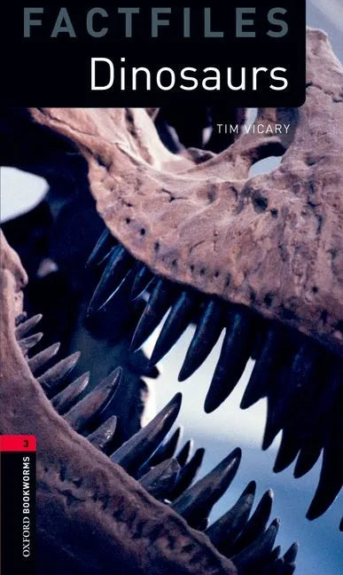 Oxford Bookworms Library Factfiles: Dinosaurslevel 3 - Paperback