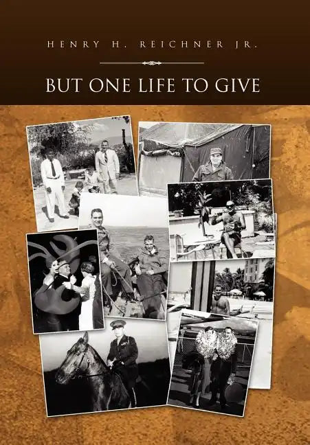 But One Life to Give - Hardcover
