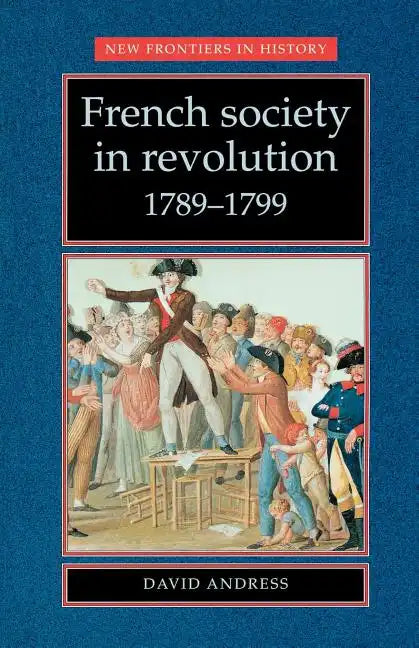 French Society in Revolution 1789-1799 - Paperback