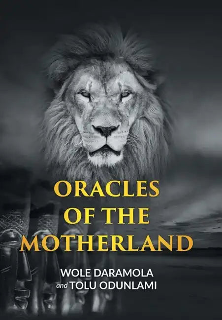 Oracles of the Motherland - Hardcover