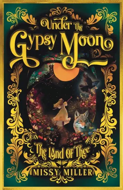 Under The Gypsy Moon: The Land of Thee - Paperback