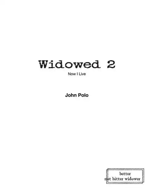 Widowed 2: Now I Live - Paperback